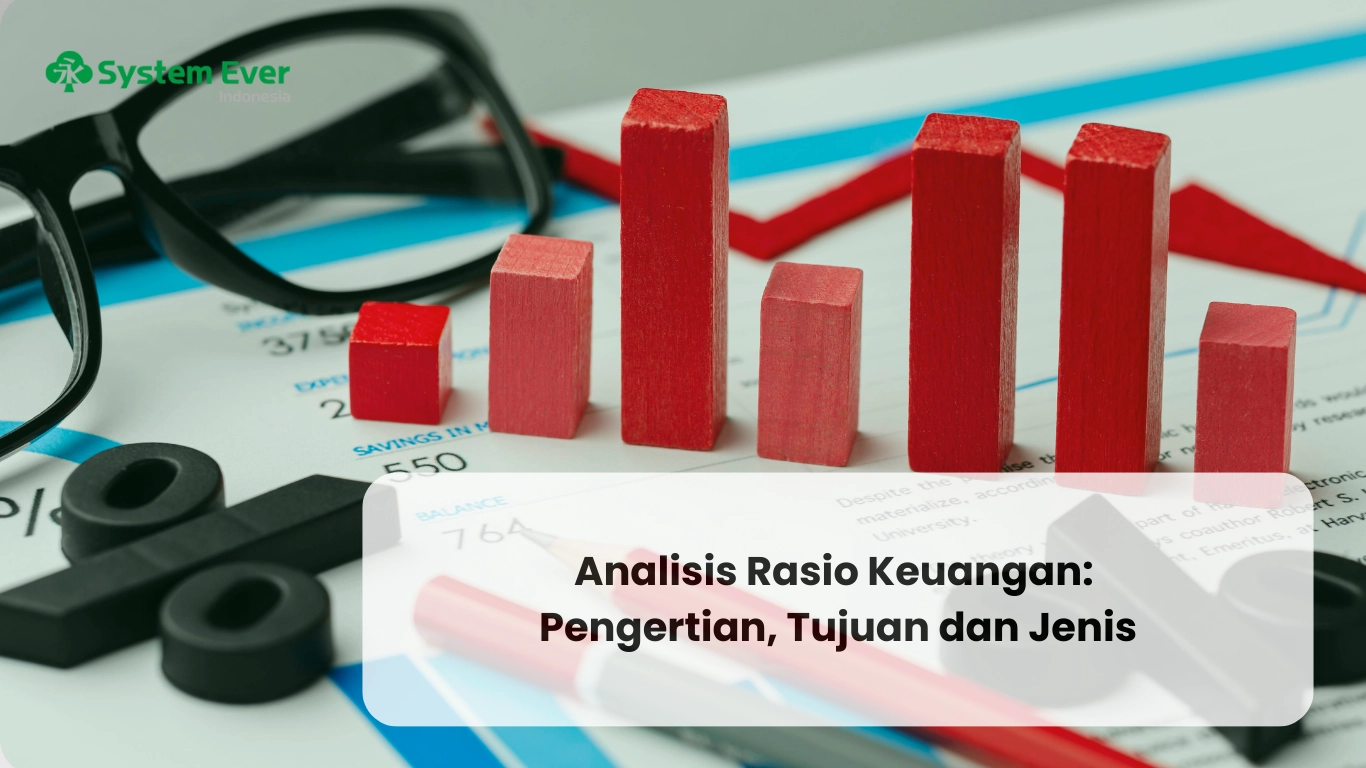 Analisis Rasio Keuangan : Pengertian, Tujuan dan Jenis