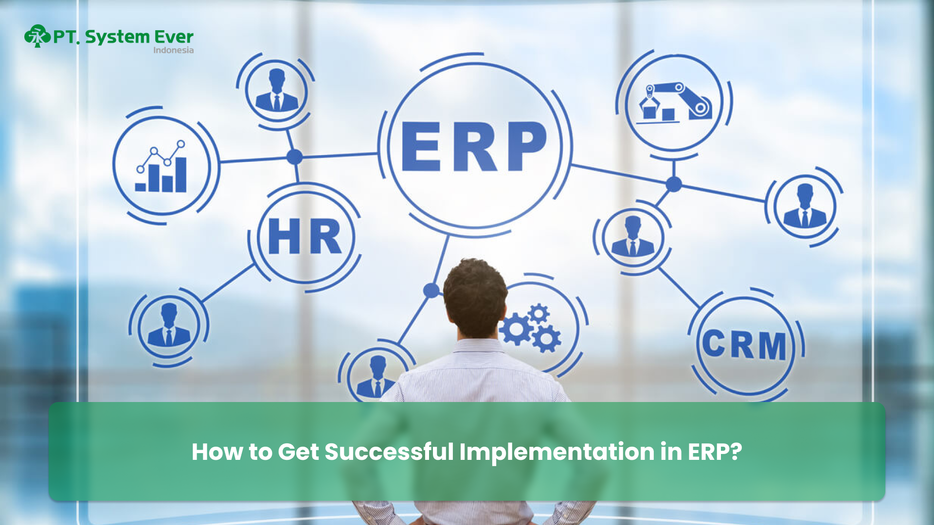 How to Get Successful Implementation in ERP?